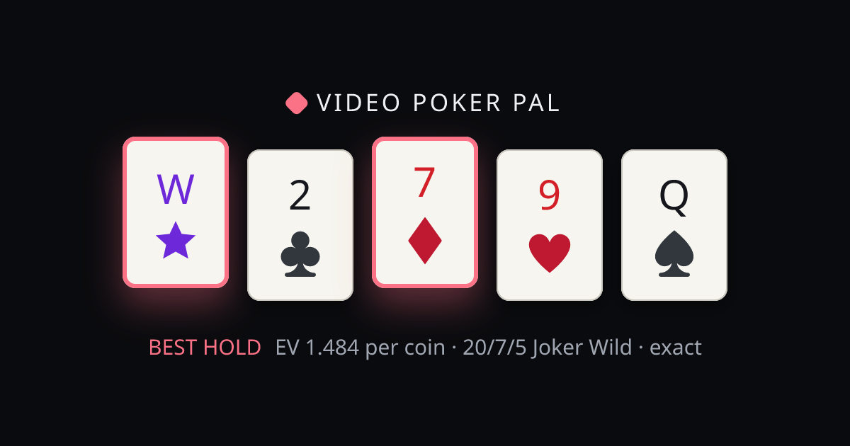 Joker 2♣ 7♦ 9♥ Q♠ solved on 20/7/5 Joker Wild — the best hold highlighted with its exact EV